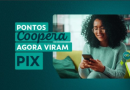 Sicoob inova e transforma pontos Coopera em pagamentos do dia a dia 