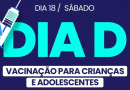 Dia D de Vacinação acontece neste sábado (18) em sete pontos da cidade