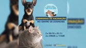 Centro de Zoonoses realiza campanha de vacinação
