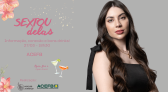 “Sextou Delas” promete networking, informação e experiências para mulheres