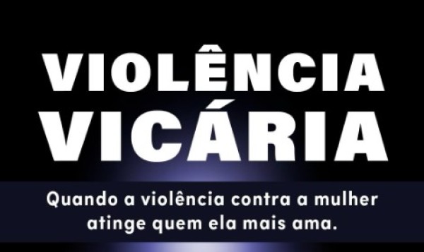 Você sabia que usar filhos para ferir uma mulher tem nome? Isso se chama violência vicária