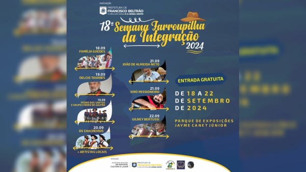 18ª Semana Farroupilha da Integração inicia na próxima quarta-feira (18)